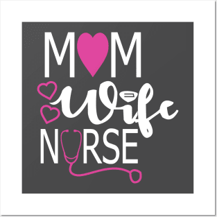 Mom and Nurse Posters and Art